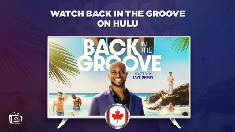 Watch Back in the Groove in Canada