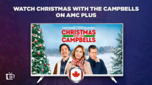 How to Watch Christmas With the Campbells in Canada