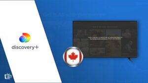 How to Fix Discovery Plus Not Working in Canada? [Quick & Easy Fixes!]