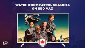 How to Watch Doom Patrol Season 4 in Canada