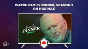 How to Watch Family Dinner Season 3 in Canada