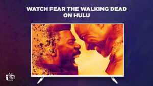 How to Watch Fear the Walking Dead Outside USA