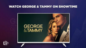 Watch George & Tammy outside-USA 