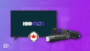 How to watch HBO Max on Roku in Canada? [5 Min Easy Guide]