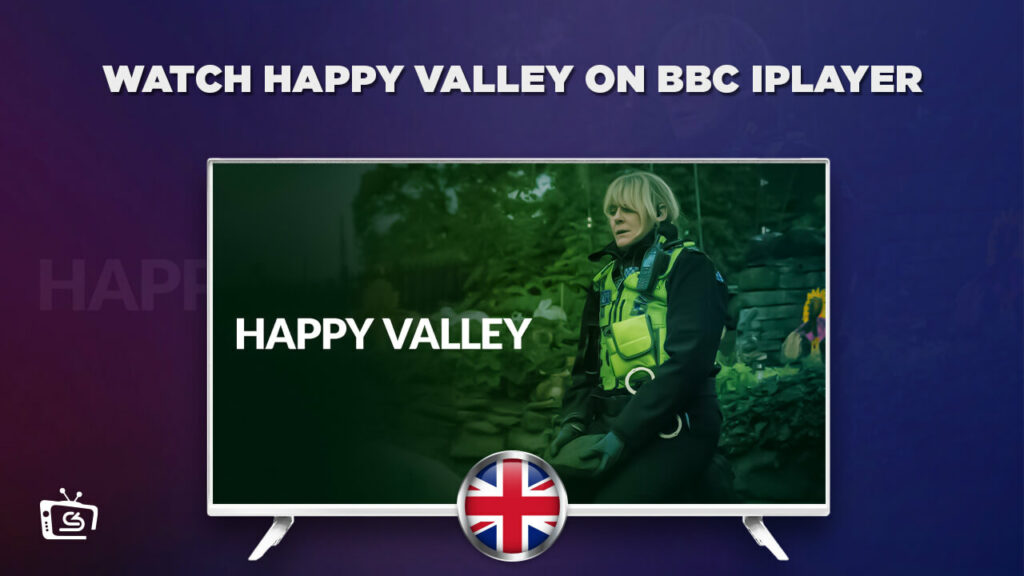 Hoe Happy Valley seizoen 3 op BBC iPlayer te bekijken in   Nederland?