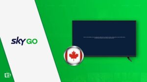 Sky Go App Not Working in Canada: Best Hacks to Fix It Easily