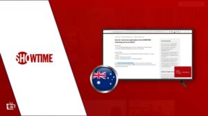How to Easily Cancel Showtime Subscription in Australia? [2022]