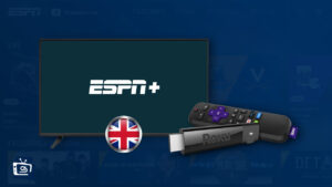 How to Watch ESPN Plus on Roku in UK [Complete Guide]