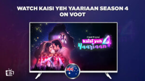How to Watch Kaisi Yeh Yaariaan Season 4 in Australia