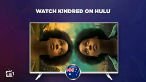 How to Watch Kindred in Australia