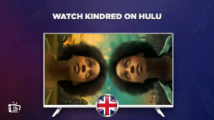 How to Watch Kindred in UK