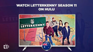 How to Watch Letterkenny Season 11 in Australia