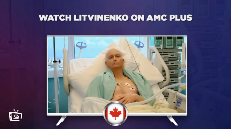 Watch Litvinenko in Canada