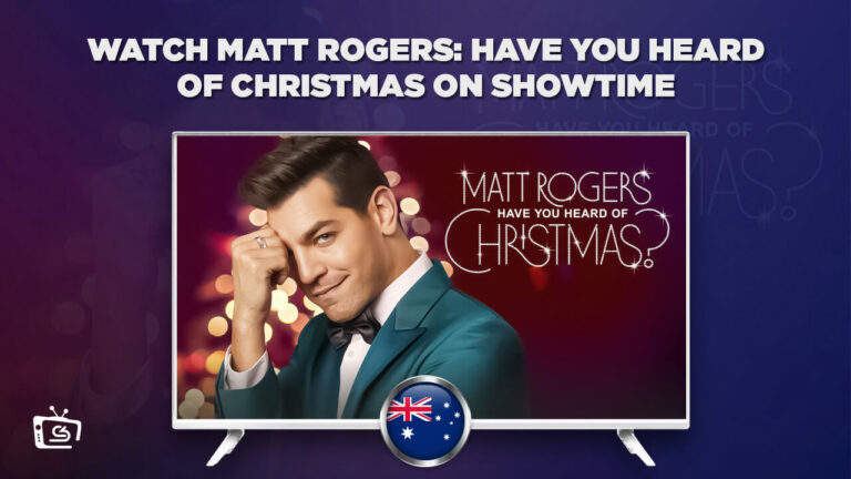 Watch Matt Rogers: Have You Heard Of Christmas  in Australia