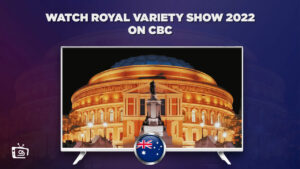 How to Watch The Royal Variety Performance 2022 in Australia