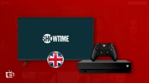 Showtime Xbox: How to Watch it in UK? [Activate Instantly]