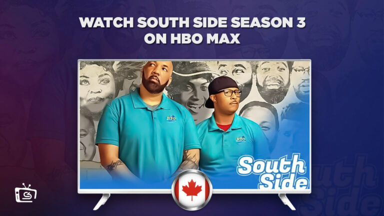Watch South Side Season 3 in Canada