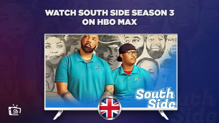 Watch South Side Season 3 in UK
