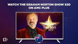 How To Watch The Graham Norton Show Season 30 in Australia