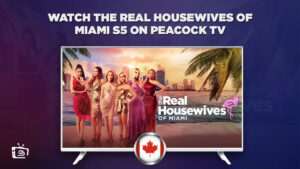 How to Watch The Real Housewives of Miami Season 5 in Canada on Peacock