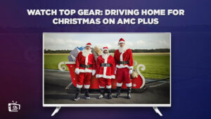 How to Watch Top Gear: Driving Home for Christmas Outside USA