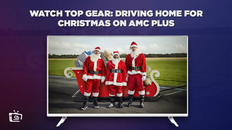 watch Top Gear: Driving Home for Christmas outside USA