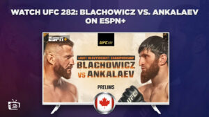 How To Watch UFC 282: Blachowicz vs Ankalaev in Canada