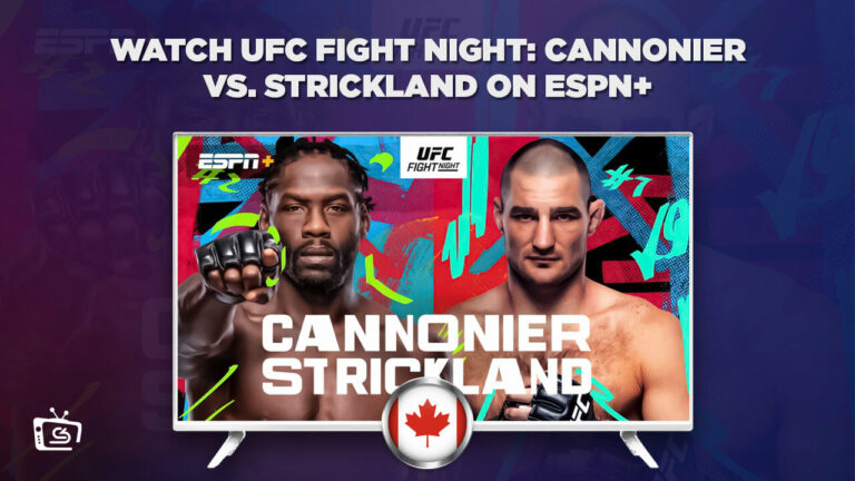 Watch UFC Fight Night: Cannonier vs Strickland in Canada