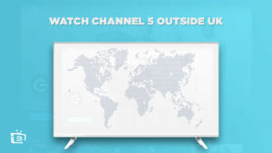 How to Watch Channel 5 outside UK [Best Dec 2022 Guide]