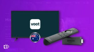 How To Watch Voot On Firestick in Australia? [Update Guide]