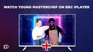 How to Watch Young Masterchef Outside UK