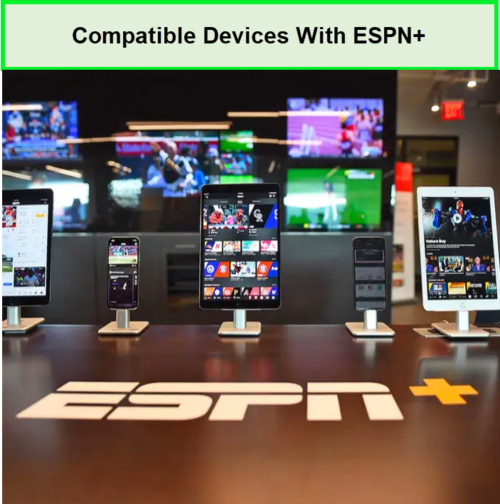 compatible-devices-with-espn-plus-in-au