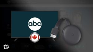 Chromecast ABC in Canada: Easy Methods To Watch It In 2022
