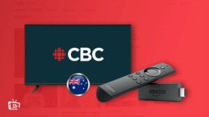 How to Watch CBC Gem on Firestick in Australia?