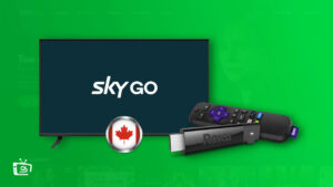 How to watch Sky Go on Roku in Canada? [Quick Guide]