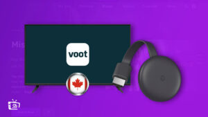 Voot Chromecast: How to cast Voot on TV in Canada? [Quickly]