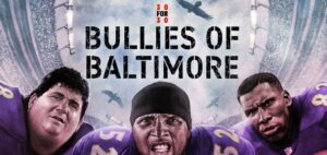How to Watch 30 for 30 Bullies of Baltimore in UK On ESPN+