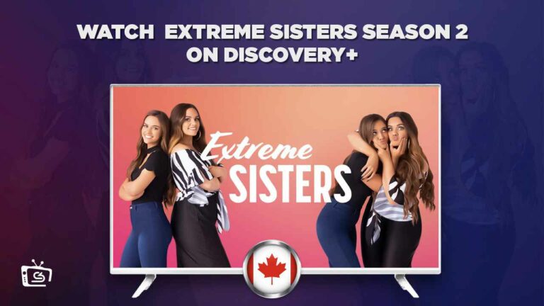 Watch-Extreme-Sisters-Season-2-on-Discovery-plus-CA