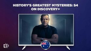 How To Watch History’s Greatest Mysteries Season 4 On Discovery Plus in Australia?
