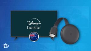 How to Cast Hotstar on Chromecast in Australia? [2023 Guide]