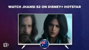 How to Watch Jhansi Season 2 in Australia-All About It!!