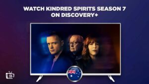 How to Watch Kindred Spirits Season 7 in Australia?