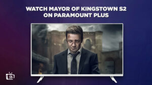 How to Watch Mayor of Kingstown Season 2 Outside USA
