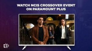 How to Watch NCIS Crossover Event Outside USA