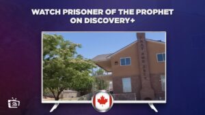 How to Watch Prisoner of the Prophet in Canada? [Easy Guide]