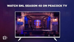 How to watch SNL Season 48 outside US on Peacock?