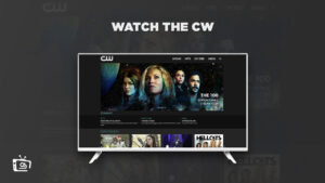 How to Watch The CW in India in 2024? [Perfect Way]