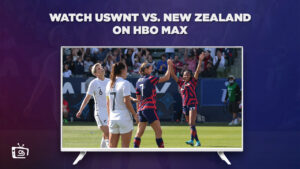 How to watch USWNT vs. New Zealand on HBO Max from anywhere
