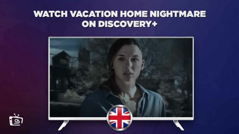 WatchVacation-Home-Nightmare-on-Discovery-Plus-in-UK
