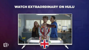 How To Watch Extraordinary (Hulu Original) in the UK?